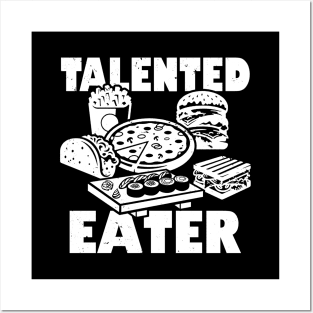 Talented Eater Funny Foodie Meme Posters and Art